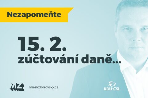 Nezapomeňte... 15. 2. 2022 - Zúčtování daně